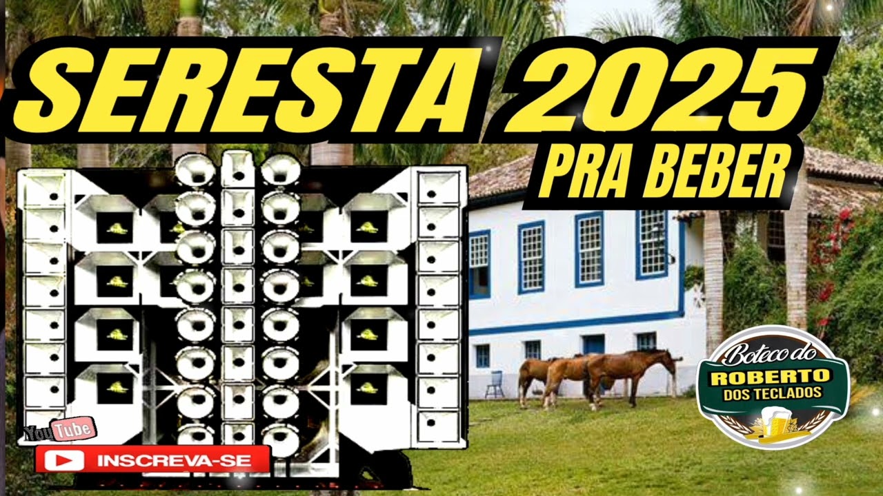 SERESTA COMPLETA BOA PRA BEBER UMAS