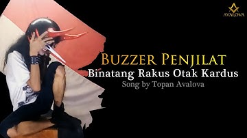 Buzzer Penjilat - Avalova (music with lyrics)