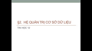 Bài 2 - Hệ quản trị cơ sở dữ liệu