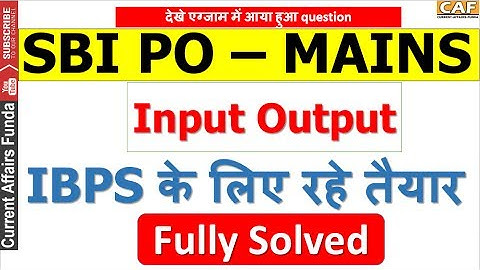 SBI PO asked Input Output (Very Hard Level ) Fully Solved problem