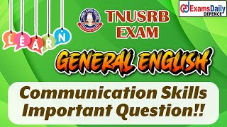 TNUSRB EXAM - Communication Skills Important Question | 2023 General English