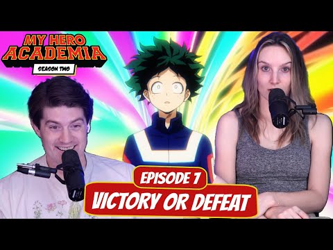 DEKU INSIDE ONE FOR ALL! | My Hero Academia Season 2 Reaction | Ep 7, "Victory or Defeat”