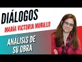 Diálogos Podcast 38 - María Victoria Murillo - Análisis de su obra