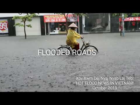 HOT NEWS! BAD FLOOD IN VIETNAM | DEJ NYAJ HAUV NYAB LAJ TEB OCT 2019