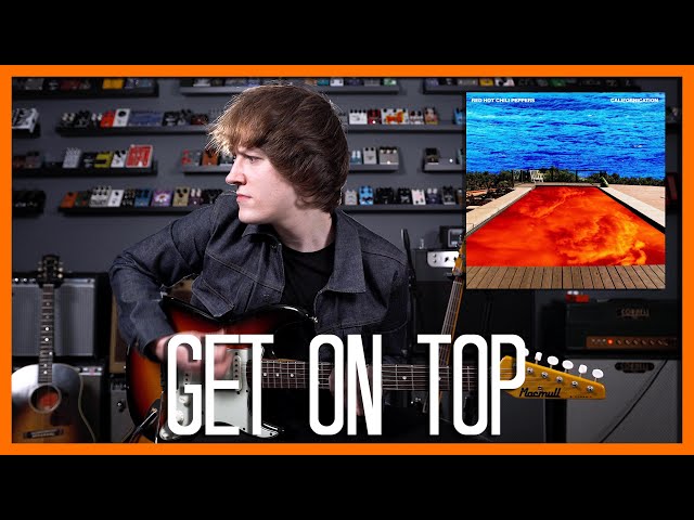Get On Top - Red Hot Chili Peppers Cover AND How To Sound Like