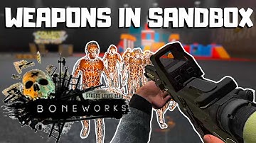 BONEWORKS UNLOCK SANDBOX WEAPONS AND GUNS - How to Unlock Weapons Guns and NPCs in Sandbox Easy