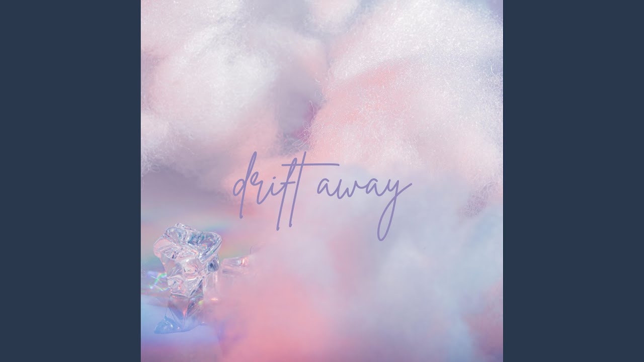 Watch Drift Away on YouTube Watch Drift Away on YouTube