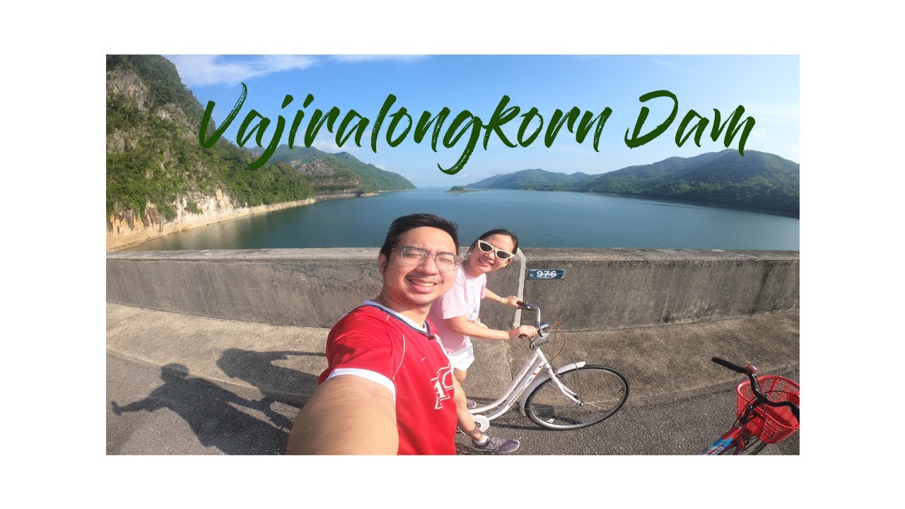 ปั่นจักรยานที่เขื่อนวชิราลงกรณ ที่เที่ยวคาเฟ่ต่างๆ I Western Thailand