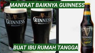 FUNGSI MINUMAN GUINESS DAN KRATINGDAENG..BUAT IBU IBU