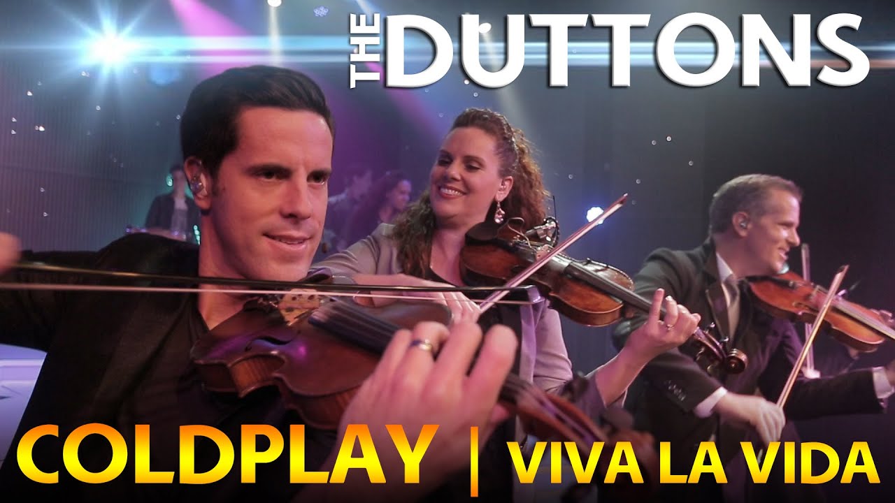The Duttons - Viva La Vida by Coldplay (Cover) - Branson Missouri - YouTube