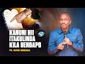 KANUNI HII ITAKULINDA KILA UENDAPO - PR DAVID MMBAGA