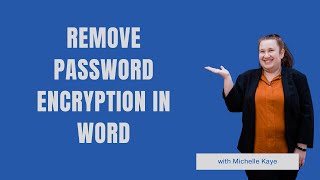 Remove Password Encryption in Word
