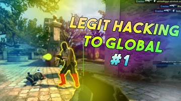 Legit Hacking To Global Elite With HookTronic #1 (CRAZY PLAYS)