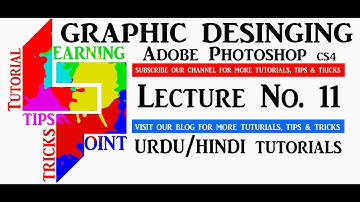 Adobe Photoshop CS4 | Lecture 11  | Urdu | Hindi | Tutorial | Learning Point