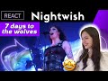 Reacting to nightwish   7 days to the wolves