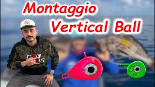 MONTAGGIO VERTICAL BALL (Innesco per morto manovrato)