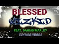 WizKid - Blessed ft Damian Marley (Lyrics Video)