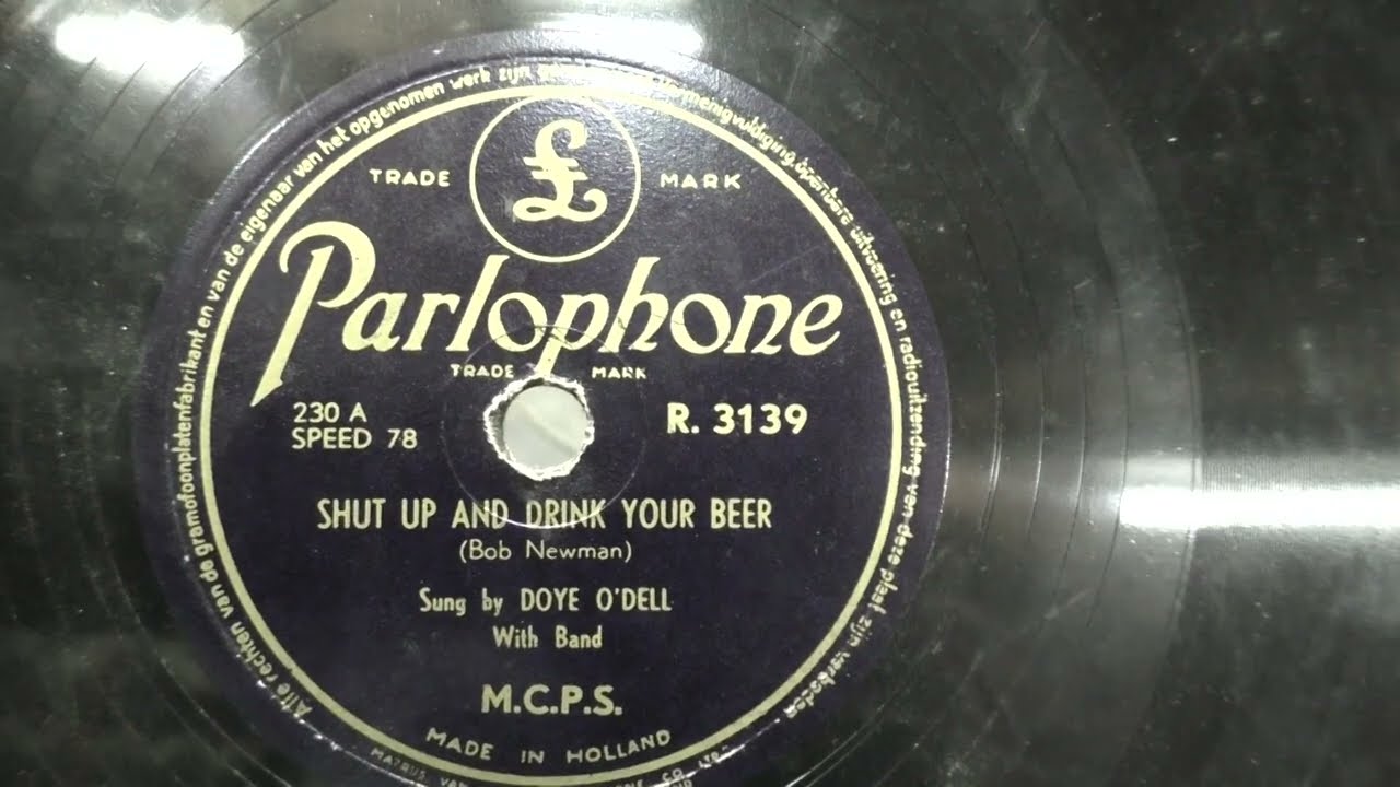 Doye O'Dell: Shut up and drink your beer. (1948).