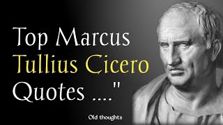 Top Marcus Tullius Cicero Quotes Best inspirational quotes