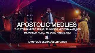 Apostolic Medleys | Apostolic Global Celebration