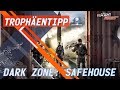 The Division 2 - Erfolg/Trophäe - Dark Zone: Safehouse