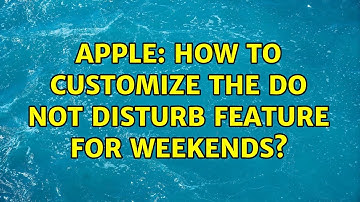 Apple: How to customize the Do Not Disturb feature for weekends? (2 Solutions!!)