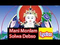 Mani monlam solwa debso   lyrics 