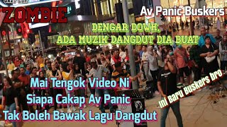 Av Panic Buskers//Siapa Cakap Av Panic Tak Boleh Bawak Muzik Dangdut//Nah Korang Dengar Kat Video Ni