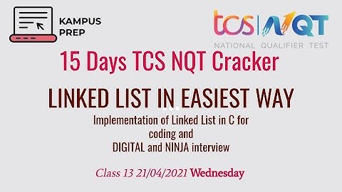 TCS NQT 2021 Cracker | Class 13 | Linked List in an Easy way Part 1 | May Series #tcsnqt2021 #coding