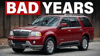 Lincoln Navigator Years to AVOID and the Years That Last Forever!