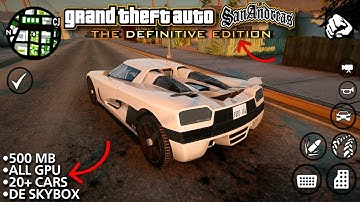 GTASA Definitive Edition Graphics Modpack Android V5 - Support All Devices