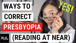 What is Presbyopia? | Complete Guide on Correction Options (Glasses, Contact Lenses & Surgery)