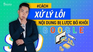 Hướng dẫn khắc phục tình trạng nội dung bị lược bỏ khỏi Google - Google’s Omitted Results