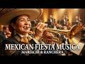 [1hour] Fiesta Alegria Mèxico Mariachi &amp; Ranchera Instrumental - Classic Mexican Collection Music