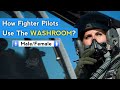 How Fighter Pilots Use The Washroom?