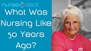 How Nursing Changed In The Last 50 Years.