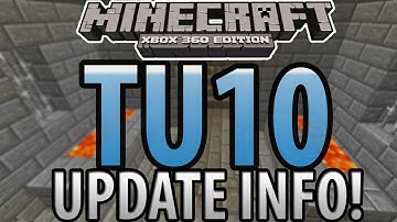 Minecraft (Xbox 360) - TU10 Update - "BUG FIX UPDATE" Change Log Info!