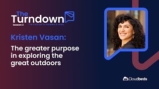 S2E8: Kristen Vasan - The greater purpose in exploring the great outdoors