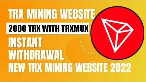 New Trx Cloud Mining Website 2022 | Trx tron mining website | Free Trx Earning Site | Cloud Mining