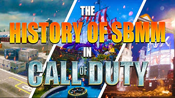 SBMM: The HISTORY Of Call Of Duty’s Matchmaking System (Why SBMM Should Be Gone FOREVER!)