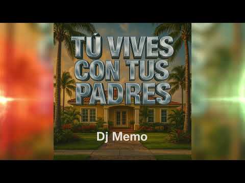 Tú Vives Con Tus Padres - Salsa