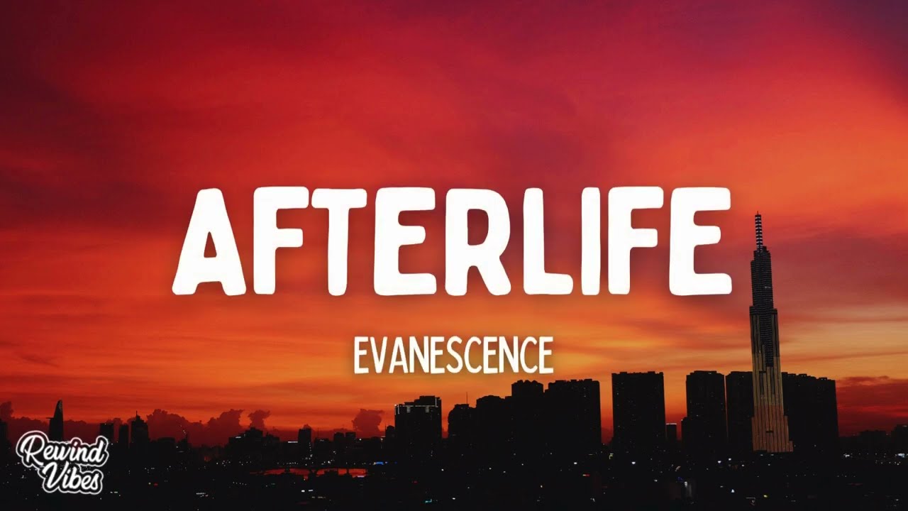 Evanescence - Afterlife (Lyrics)