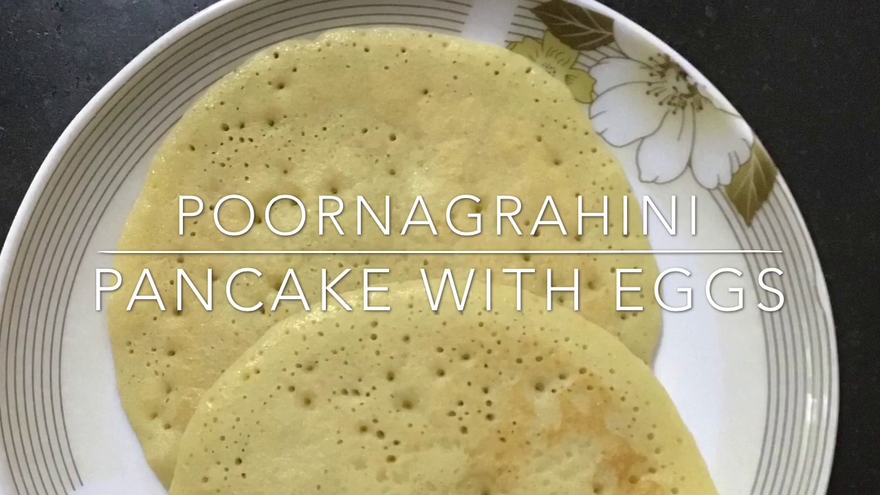 PANCAKE WITH EGGS - EASY HOME COOKING by POORNA GRAHINI 