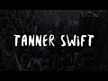 Tanner Swift - Wait