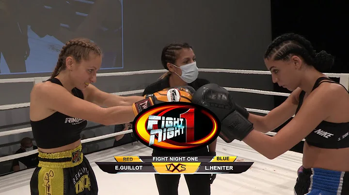 GUILLOT Eva vs HENITER Latifa By VXS  la FIGHT NIGHT