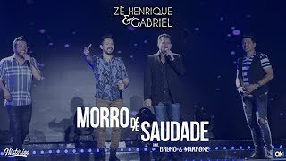 Zé Henrique & Gabriel (Part. Bruno & Marrone) - Morro de Saudade - DVD Histórico
