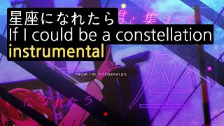 Video thumbnail of "Bocchi the Rock! - If I could be a constellation [instrumental] (星座になれたら, 별자리가 될 수 있다면)"