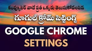 #googlechrome #settings #telugu ~~~~:more videos from this
channel:~~~~~~~~~~ 01. windows 7 tutorials in telugu (11 videos):--
https://www./watch?...
