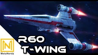 Move Over TIE Interceptor and A-Wing? - R60 T-Wing Interceptor - Star Wars Ships