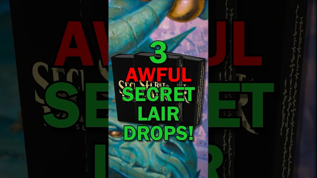 3 AWFUL Secret Lair Drops!